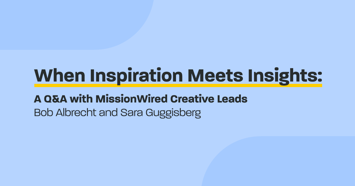 Creative Nonprofit Donor Engagement | MissionWired Agency
