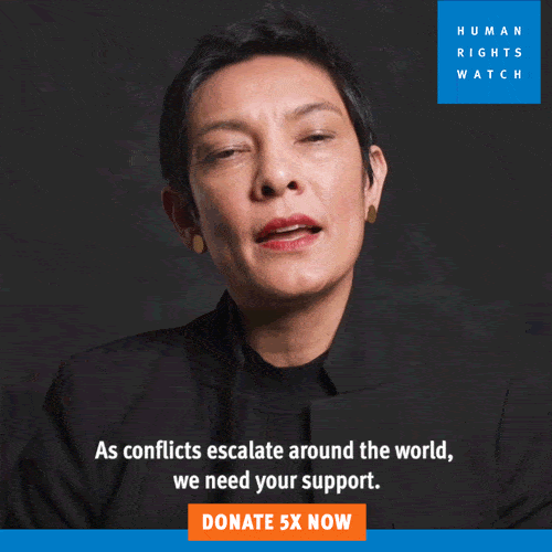 A GIF deployed by Human Rights Watch in their 2023 Giving Tuesday email campaign reads, "As conflicts escalate around the world, we need your support. Donate 5x now."